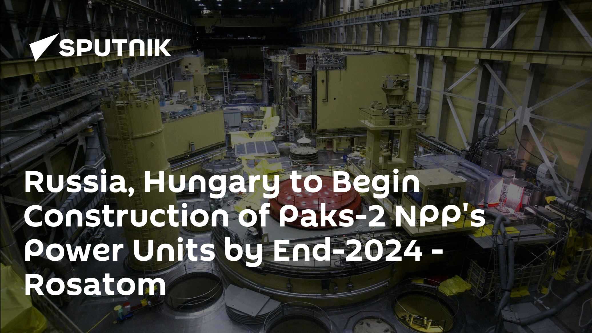 Hungarian PM Warns of Paks-2 Nuclear Plant Cost and Timeline Crisis