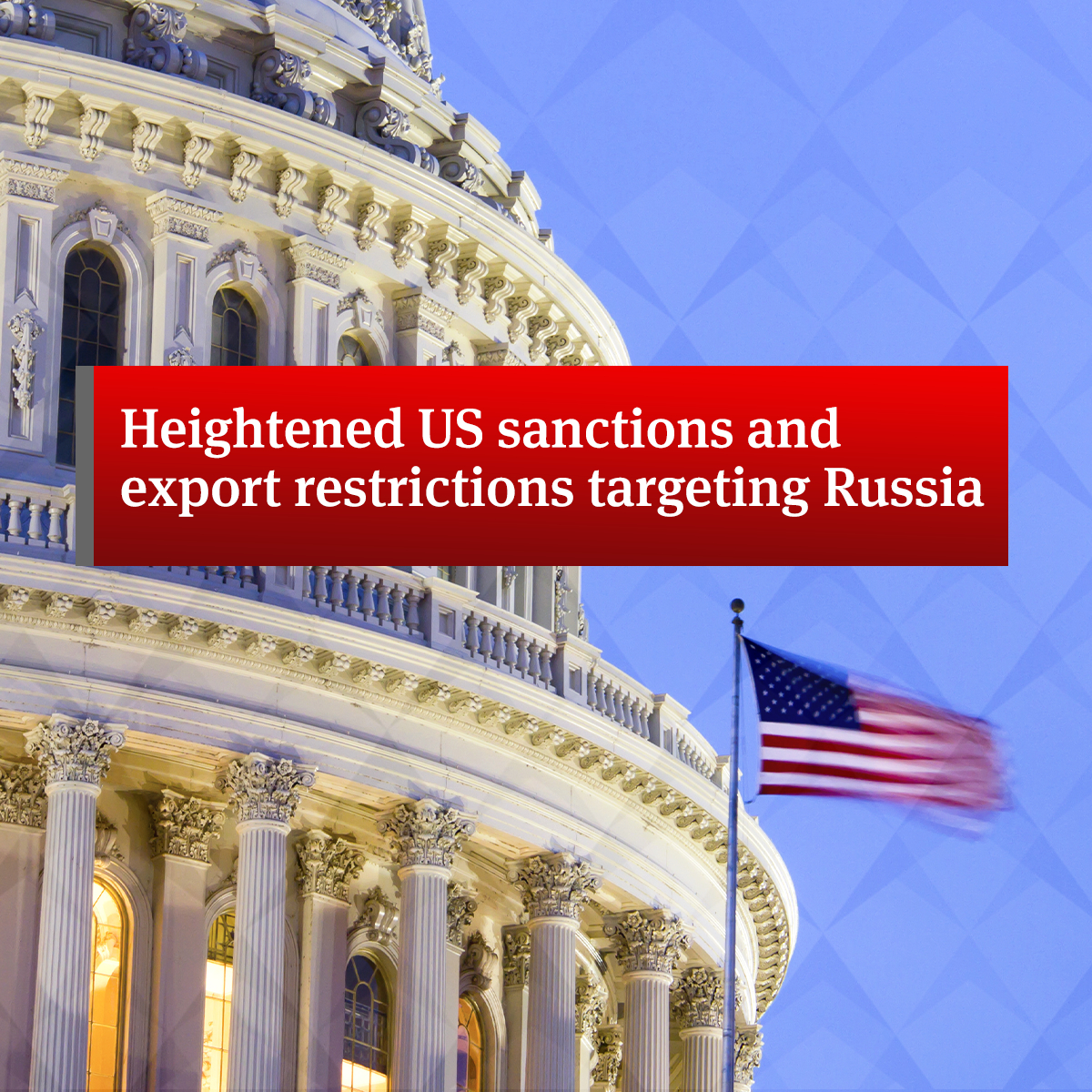 U.S. Sanctions Bill Unleashes Economic Risk and Executive Overreach